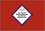 文学・小説 Les Cures merveilleuses du Docteur Popo Les Cures merveilleuses du Docteur Popotame - Babelio